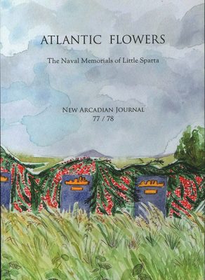 A watercolour landscape painting, with the words 'Atlantic Flowers: The Naval Memories of Little Sparta. NEW ARCADIAN JOURNAL 77/78