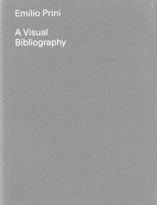 Cover of the book 'Emilio Prini: A Visual Bibliography'.