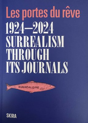 Cover of the book Les portes du rêve, with pink and white text on a blue background, and a drawing of a pink fish with the word 'Surrealism' on it.