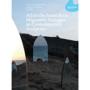 Cover of the book 'All in the Same Boat: Migratory Passages in Contemporary Sculpture (Essays on Sculpture issue 82)'.